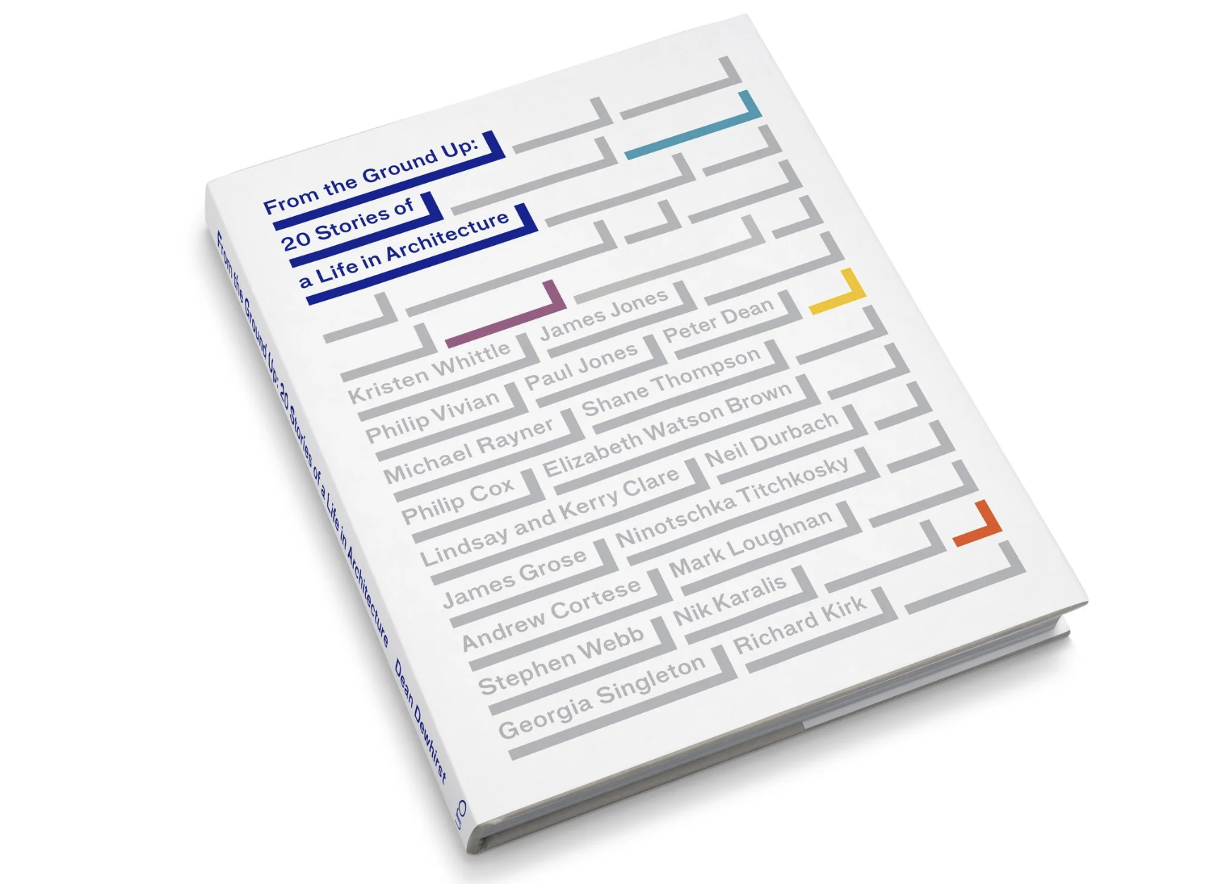 Front cover of From the Ground Up: 20 Stories of a Life in Architecture